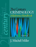 21St Century Criminology A Reference Handbook 21St Century Reference