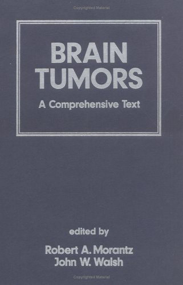 Brain Tumors (Neurological Disease And Therapy)