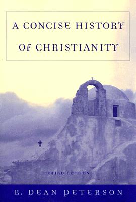 A Concise History Of Christianity, 3E