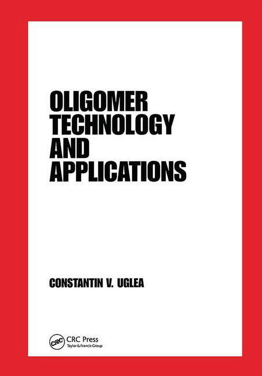 Oligomer Technology And Applications