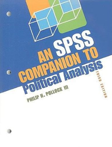 An Spss Companion To Political Analysis 3Ed  (PB 2009 )