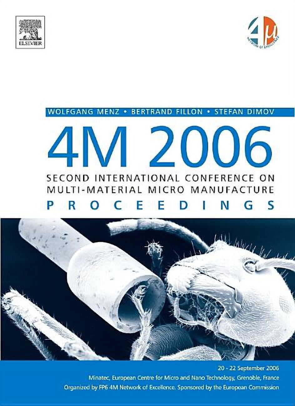 4M 2006Second International Conference On Multi-Material Micro Manufacture Proceedings