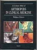 A Colour Atlas Of Arthropods In Clinical Medicine (HB 1992)