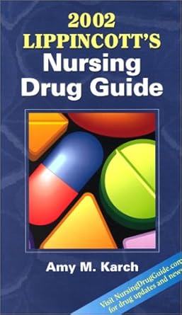 2002 Lippincott Nursing Drug Guide
