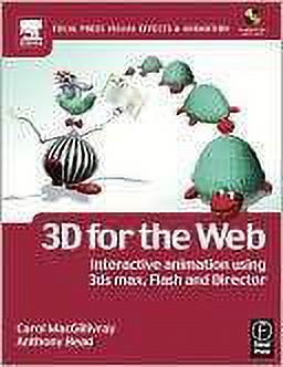 3D For The Web: Interactive 3D Animation Using 3Ds Max, Flash And Director (PB 2004)