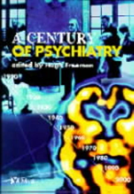 A Century Of Psychiatry