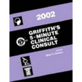 2002 Griffith'S 5-Minute Glinical Consult